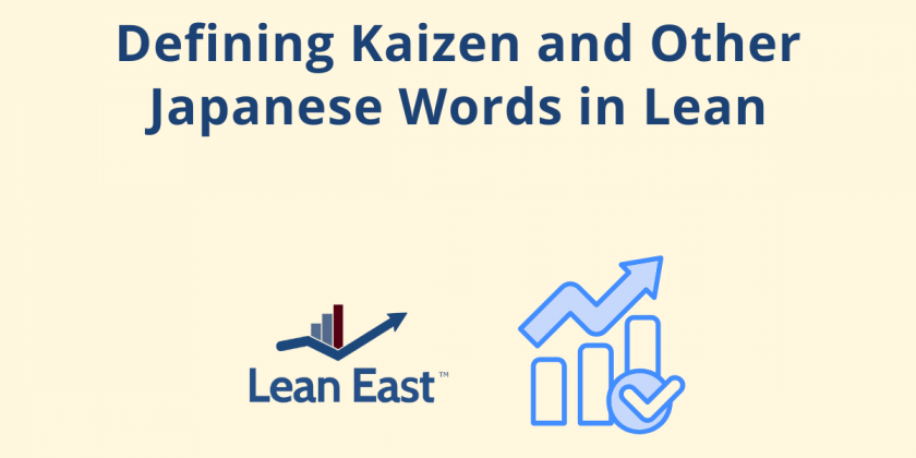 Defining Kaizen and Other Japanese Words in Lean